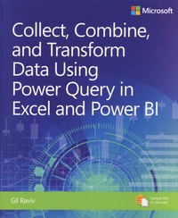 Gil Raviv - Collect, Transform and Combine Data Using Power Query in Excel and Power BI.