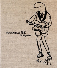 Gil Rigoulet - Rockabilly 82.
