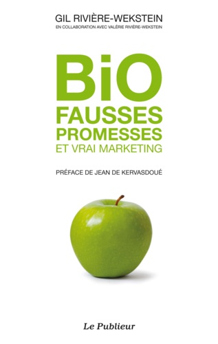 Bio fausses promesses et vrai marketing