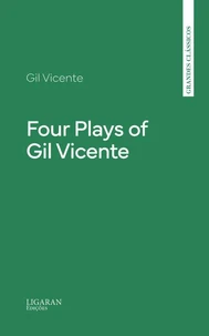 Four Plays of Gil Vicente
