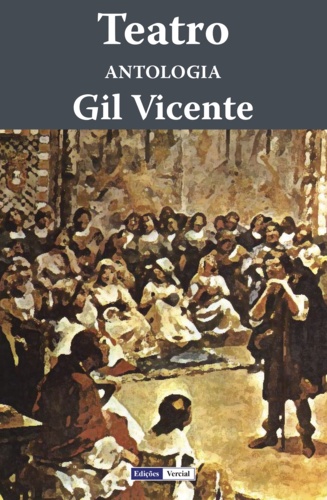 Gil Vicente - Teatro - Antologia.