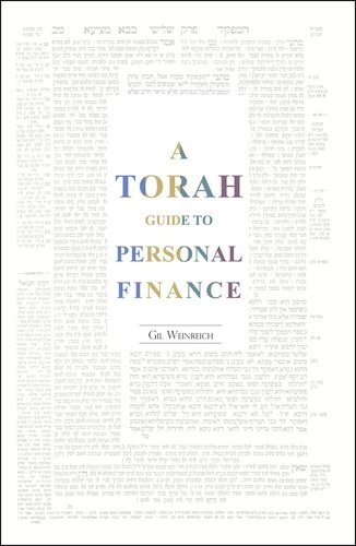  Gil Weinreich - A Torah Guide to Personal Finance.