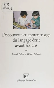 Découverte et apprentissage du langage écrit avant six ans