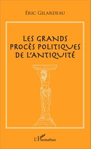 Les grands procès politiques de l'Antiquité