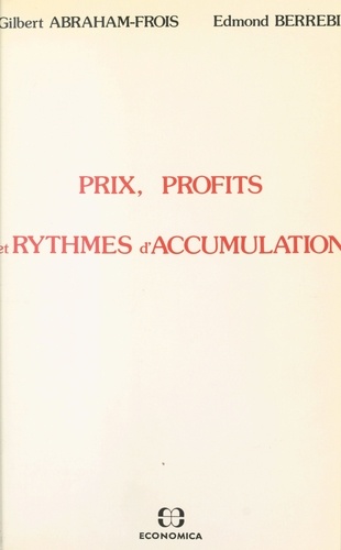 Prix, profits et rythmes d'accumulation