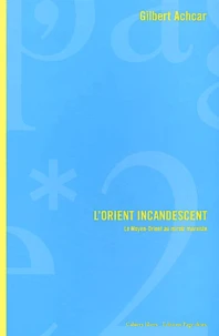 L'Orient incandescent