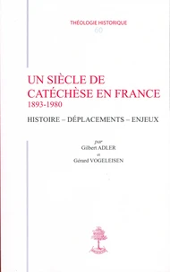 Th n60 - un siecle de catechese en france 1893-1980