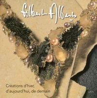 Création d'hier, d'aujourd'hui, de demain