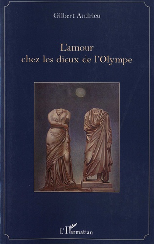 L'amour chez les Dieux de l'Olympe