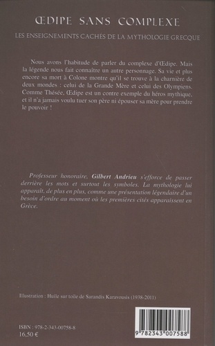 Oedipe sans complexe. Les dessous cachés de la mythologie grecque