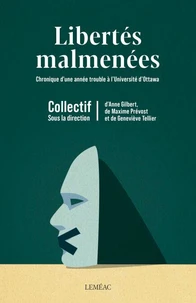 Libertes malmenees. chronique d'une annee trouble a l'universite