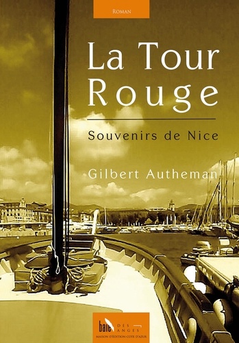 La Tour Rouge. Souvenirs de Nice