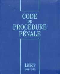 Gilbert Azibert - Code de procédure pénale 1998-1999.