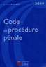 Gilbert Azibert - Code de procédure pénale 2009.
