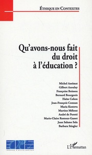 Gilbert Azoulay et Michel Assémat - Qu'avons nous fait du droit à l'éducation ?.