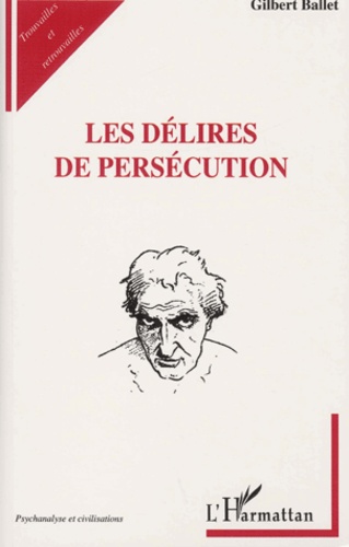 Gilbert Ballet - Les Delires De Persecution.