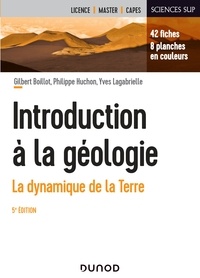 Gilbert Boillot et Philippe Huchon - Introduction à la géologie - 5e éd - La dynamique de la Terre.