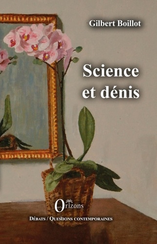 Gilbert Boillot - Science et dénis.