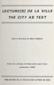 Gilbert Bonifas et  Collectif - Lecture(S) De La Ville : The City As Text. Actes Du Colloque De Newcastle-Upon-Tyne, Septembre 1999.