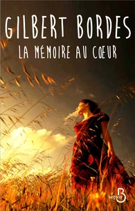 La mémoire au coeur