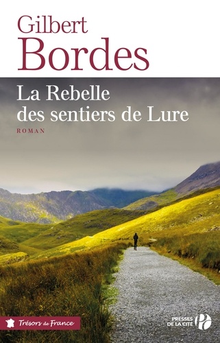 La rebelle des sentiers de Lure