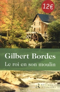 Le roi en son moulin