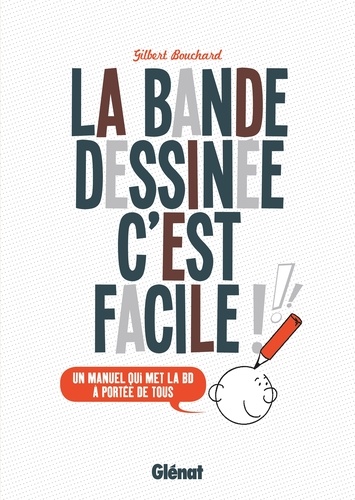 La bande dessinée c'est facile !