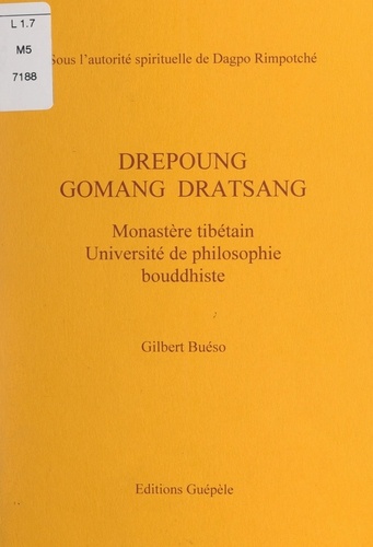 Drépoung Gomang dratsang. Monastère tibétain, université de philosophie bouddhiste