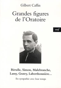 Grandes figures de l'Oratoire