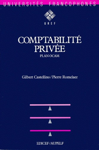Gilbert Castellino et Pierre Romelaer - Comptabilite Privee. Plan Ocam.