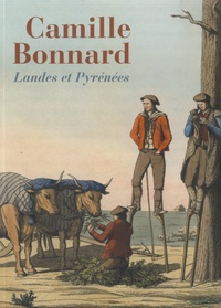 Gilbert Dardey - Camille Bonnard - Landes et Pyrénées.