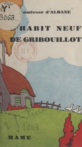 Gilbert Dauphin et  d'Albane - L'habit neuf de Gribouillot.