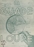Gilbert de Chambertrand - La Guadeloupe - Économique, géographique, historique, politique, touristique : en 30 dialogues.