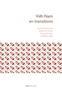 Gilbert de Terssac et An Quoc Truong - Viêt-Nam en transitions.