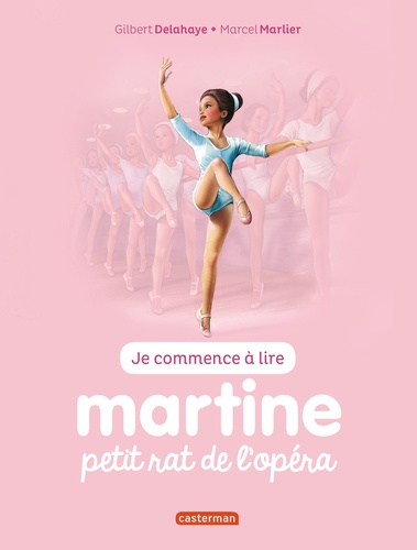 Je commence à lire avec Martine Tome 1 Martine petit rat de l'opéra