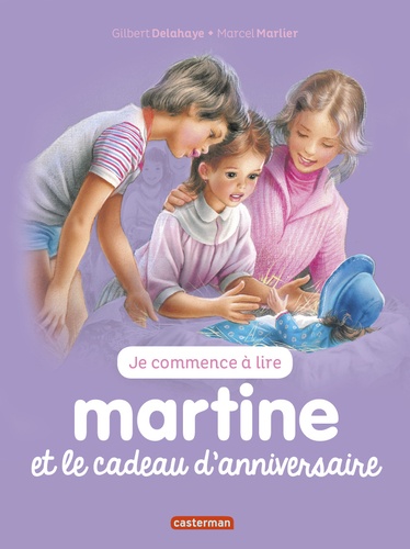 Je commence à lire avec Martine Tome 13 Martine et le cadeau d'anniversaire