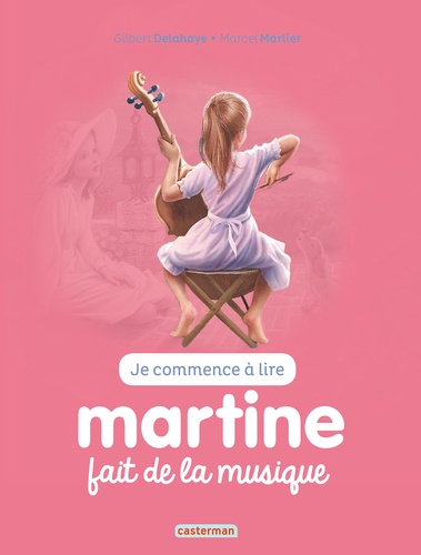 Je commence à lire avec Martine Tome 43 Martine fait de la musique