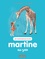 Je commence à lire avec Martine Tome 47 Martine au zoo