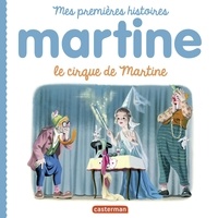Gilbert Delahaye et Marcel Marlier - Le cirque de Martine.