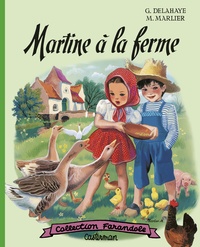 Gilbert Delahaye et Marcel Marlier - Martine à la ferme.