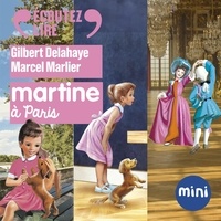 Gilbert Delahaye et Mélodie Le Blay - Martine à Paris et 2 autres histoires.