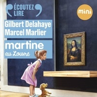 Gilbert Delahaye et Mélodie Le Blay - Martine au Louvre.
