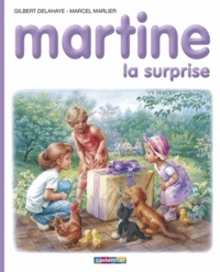 Gilbert Delahaye et Marcel Marlier - Martine, La Surprise.