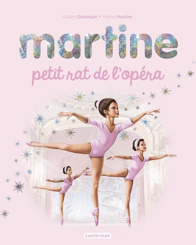 Martine  Martine petit rat de l'opéra