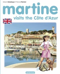 Martine Visits the Côte d'Azur