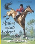 Gilbert Delahaye et Marcel Marlier - Martine monte à cheval.