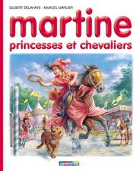 Gilbert Delahaye et Marcel Marlier - Martine N° 54 : Princesses et chevaliers.