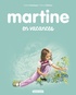 Gilbert Delahaye et Marcel Marlier - Martine Tome 27 : Martine en vacances.