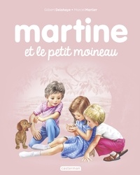 Gilbert Delahaye et Marcel Marlier - Martine Tome 30 : Martine et le petit moineau.