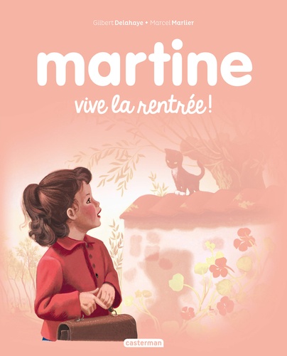 Martine Tome 5 Vive la rentrée !